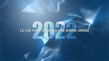 Le LNE vous souhaite une belle et heureuse année 2022