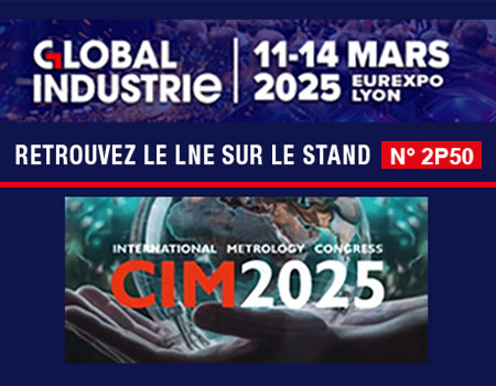 Le LNE présent à Global Industrie et au CIM